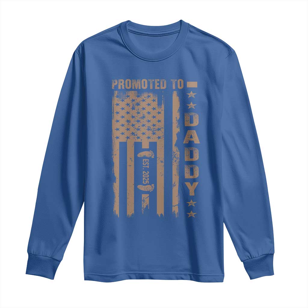 New Dad 2025 Long Sleeve Shirt Promoted To Daddy Est 2025
