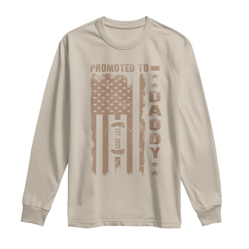 New Dad 2025 Long Sleeve Shirt Promoted To Daddy Est 2025