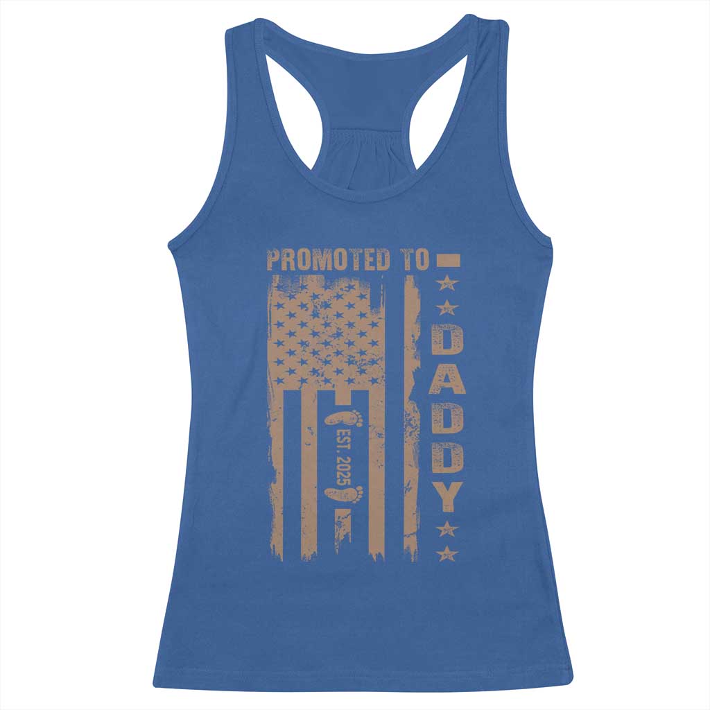 New Dad 2025 Racerback Tank Top Promoted To Daddy Est 2025