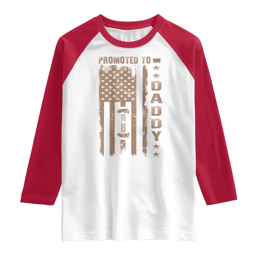 New Dad 2025 Raglan Shirt Promoted To Daddy Est 2025