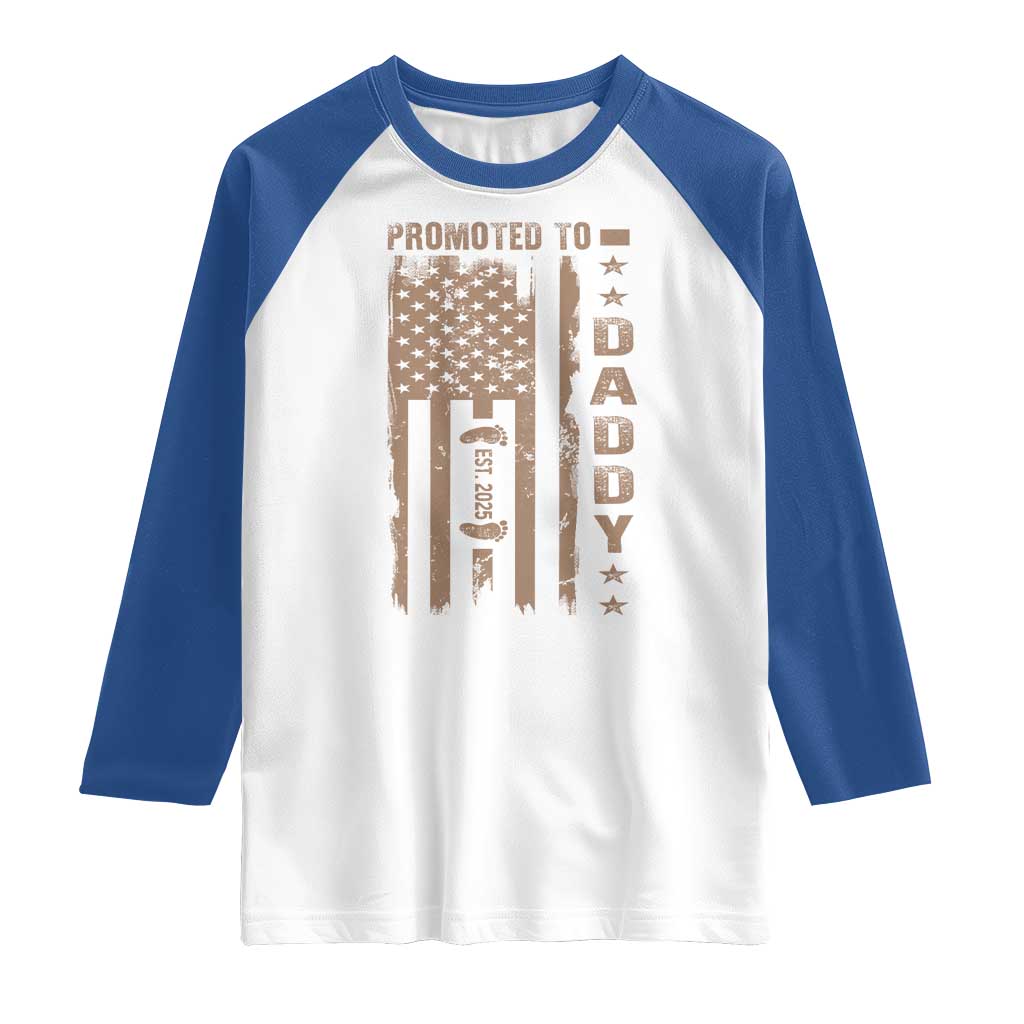 New Dad 2025 Raglan Shirt Promoted To Daddy Est 2025