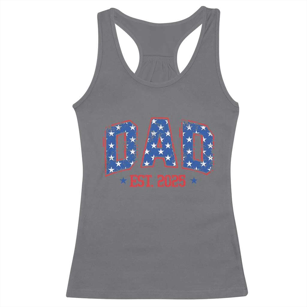 Dad Est 2025 Racerback Tank Top Patriotic America Flag New Father