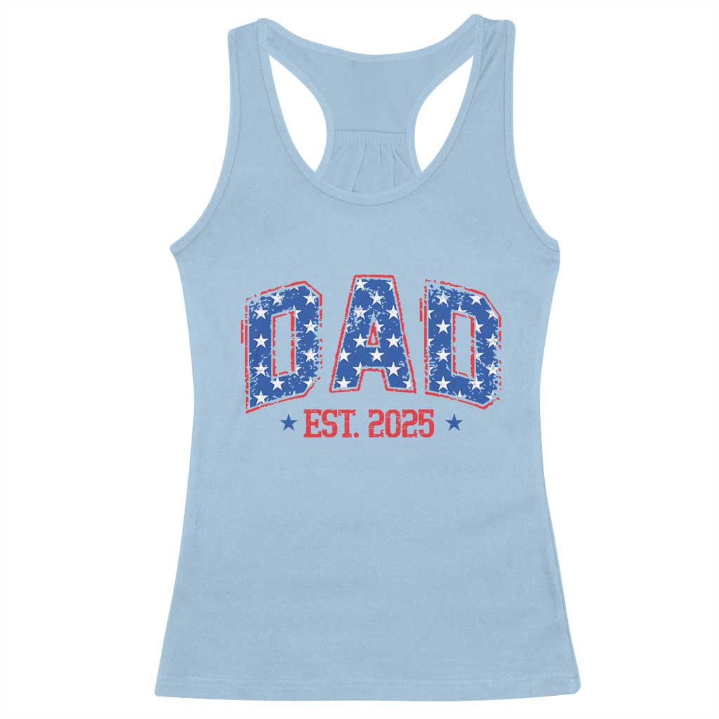 Dad Est 2025 Racerback Tank Top Patriotic America Flag New Father
