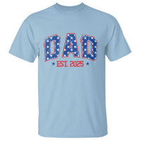 Dad Est 2025 T Shirt Patriotic America Flag New Father - Wonder Print Shop