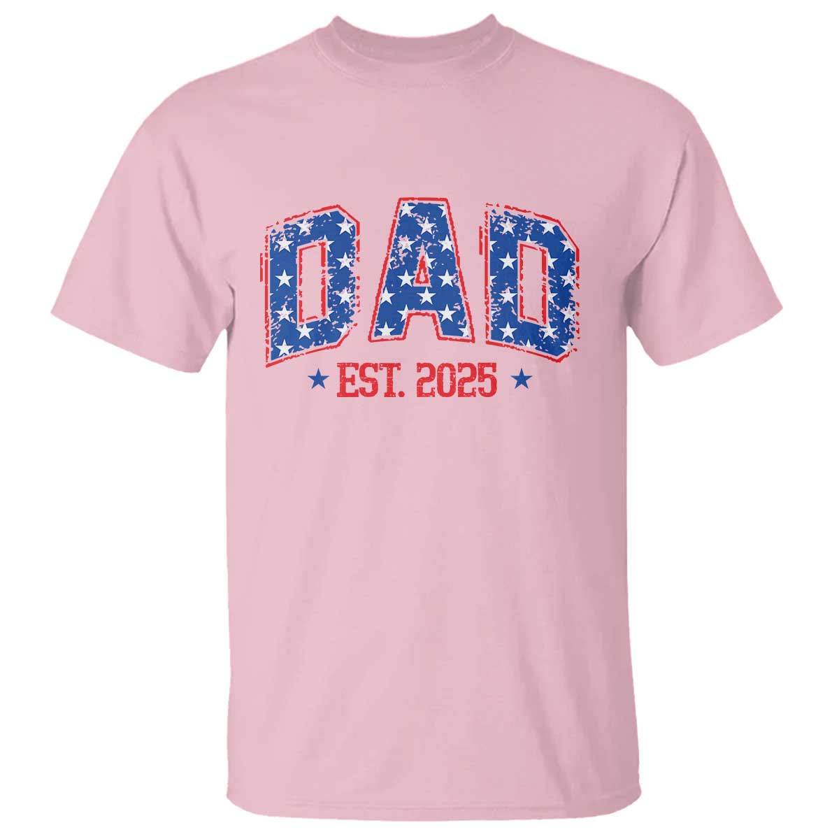 Dad Est 2025 T Shirt Patriotic America Flag New Father - Wonder Print Shop