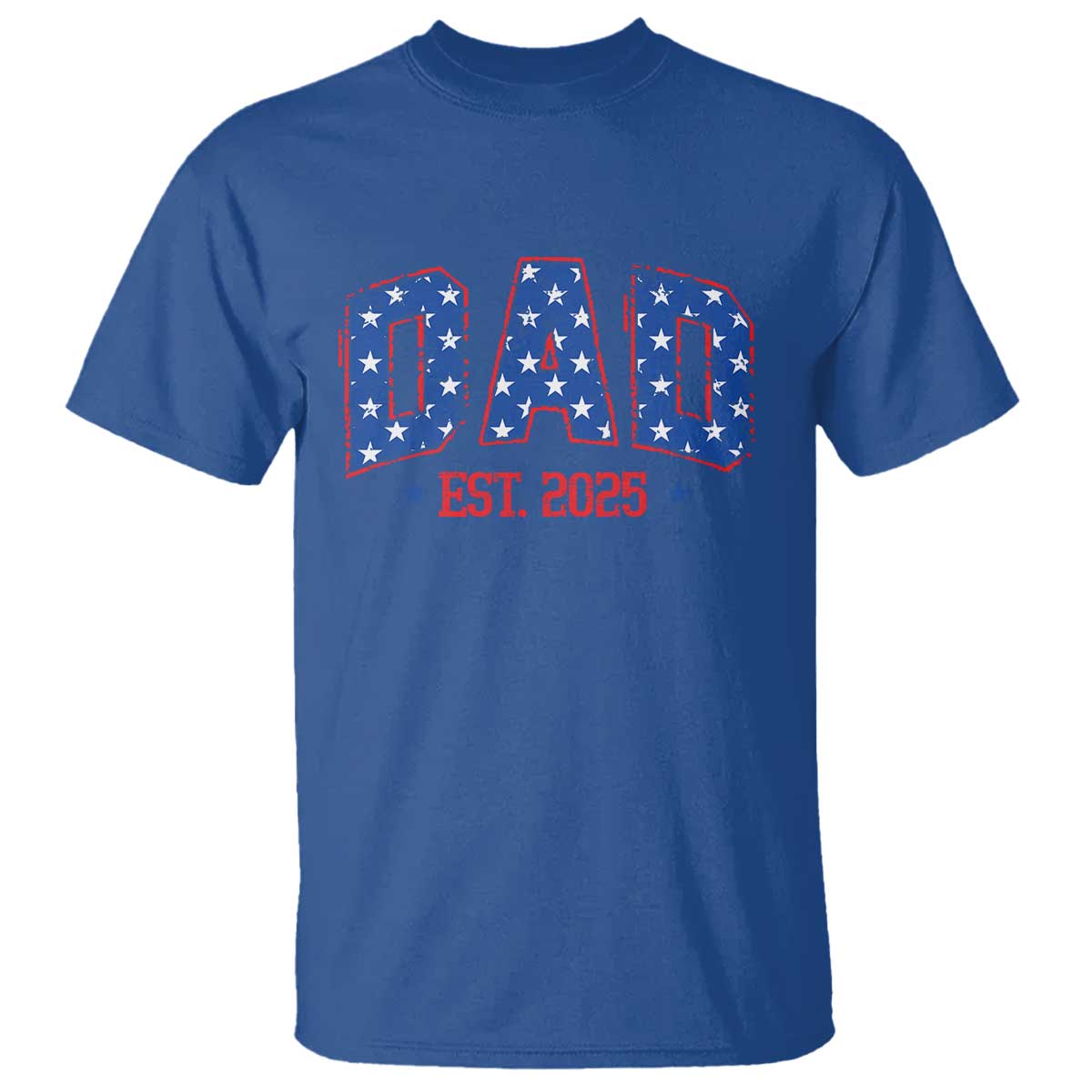 Dad Est 2025 T Shirt Patriotic America Flag New Father - Wonder Print Shop