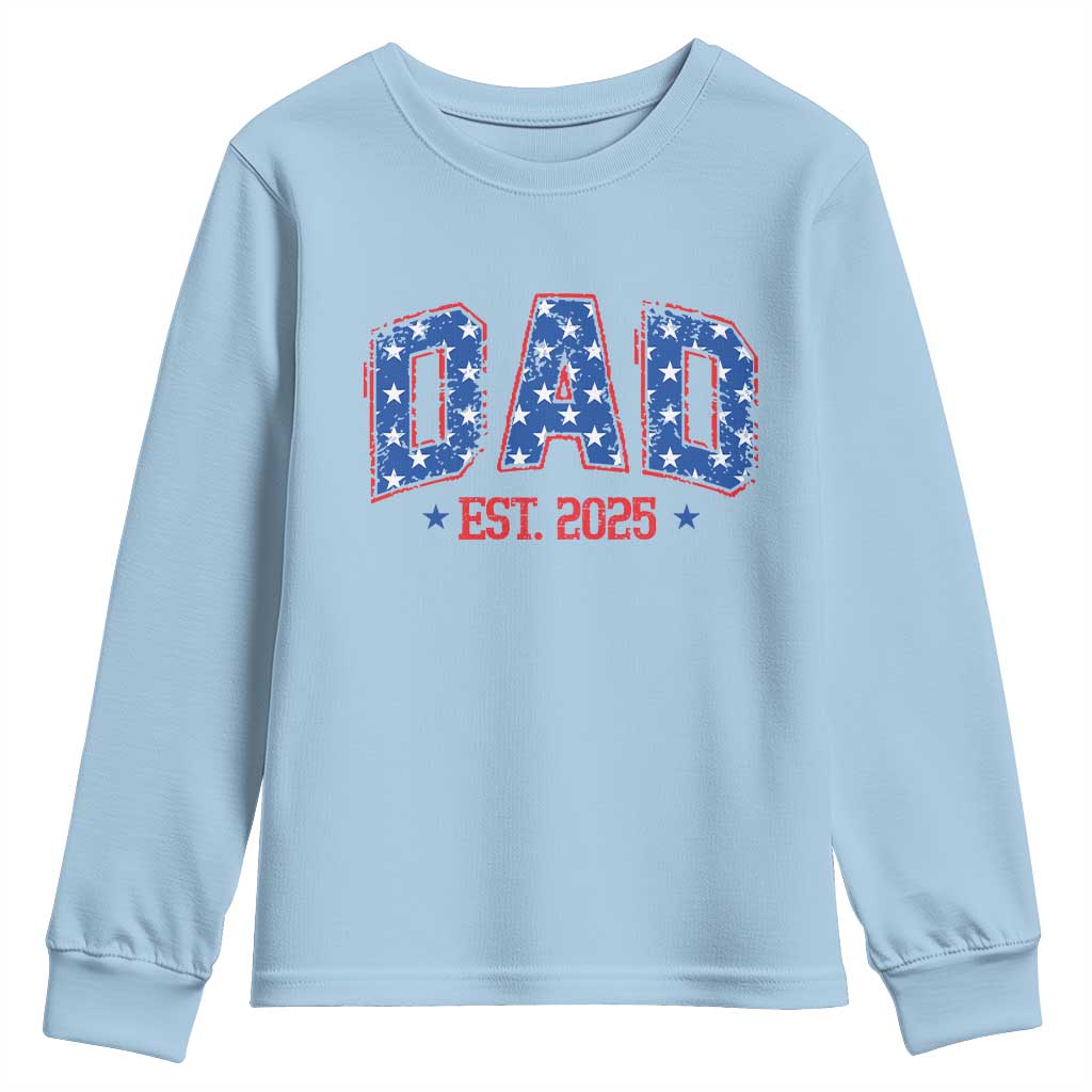 Dad Est 2025 Youth Sweatshirt Patriotic America Flag New Father