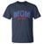 Mom Est 2025 T Shirt Patriotic America Flag New Mother - Wonder Print Shop