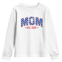 Mom Est 2025 Youth Sweatshirt Patriotic America Flag New Mother