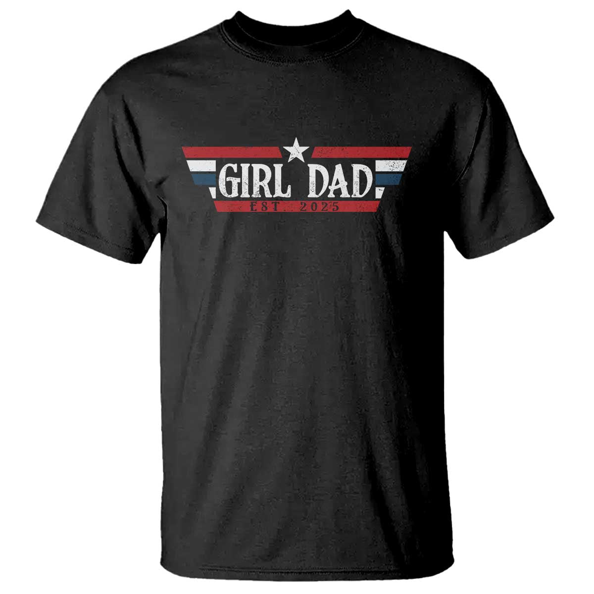 Girl Dad Est 2025 T Shirt New Dad Of Little Girl Daughter - Wonder Print Shop