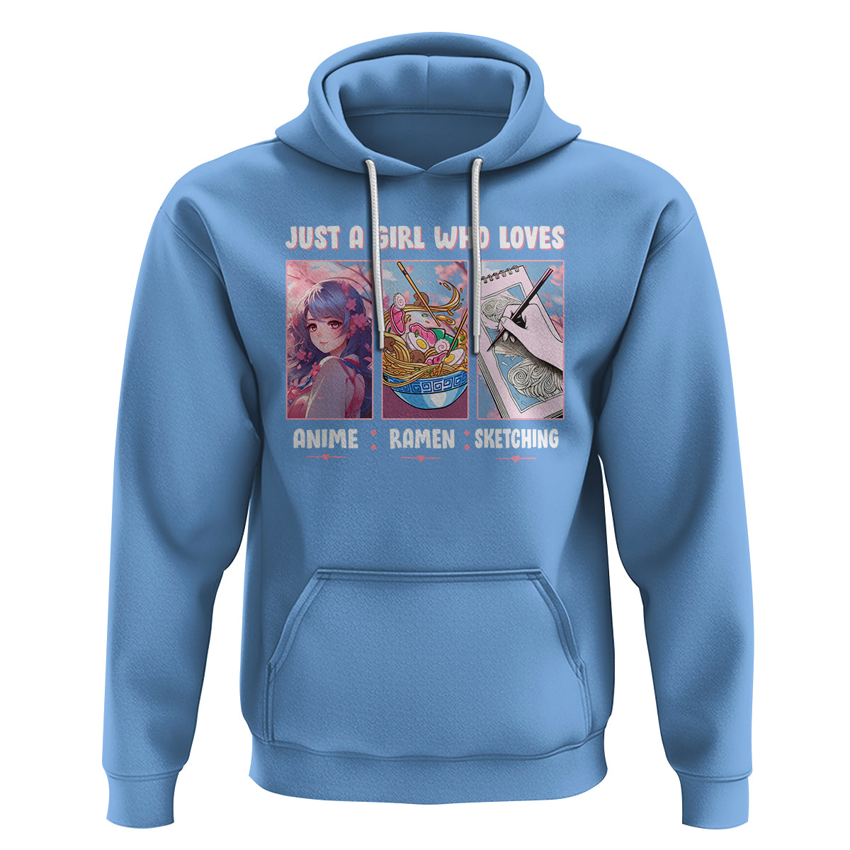 Just A Girl Who Loves Anime Ramen And Sketching Hoodie - Wonder Print Shop