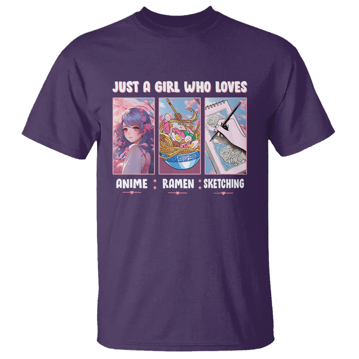 Just A Girl Who Loves Anime Ramen And Sketching T Shirt - Wonder Print Shop