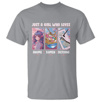 Just A Girl Who Loves Anime Ramen And Sketching T Shirt - Wonder Print Shop