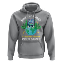 Earth Day Hoodie Save the Planet It's the Only One With Video Games Funny Gamer - Wonder Print Shop