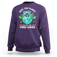Earth Day Sweatshirt Save the Planet It's the Only One With Video Games Funny Gamer - Wonder Print Shop