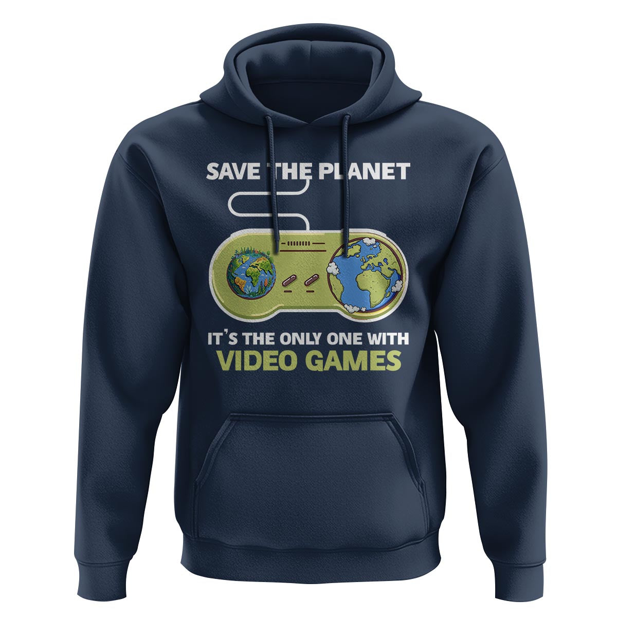 Earth Day Hoodie Save the Planet It's the Only One With Video Games Funny Gamer - Wonder Print Shop