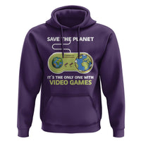 Earth Day Hoodie Save the Planet It's the Only One With Video Games Funny Gamer - Wonder Print Shop