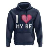 Funny Girlfriend Hoodie I Love My BF Boyfriend Valentines