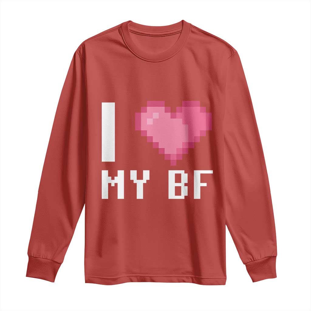 Funny Girlfriend Long Sleeve Shirt I Love My BF Boyfriend Valentines