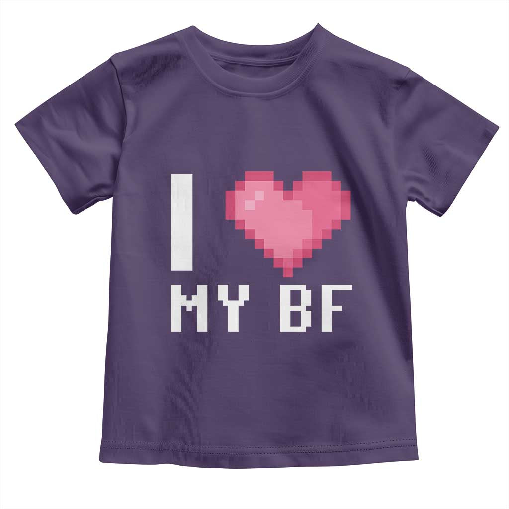 Funny Girlfriend Toddler T Shirt I Love My BF Boyfriend Valentines