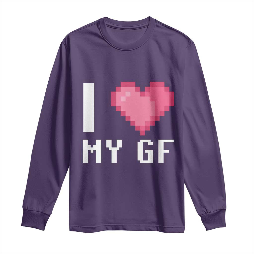Funny Boyfriend Long Sleeve Shirt I Love My GF Girlfriend Valentines