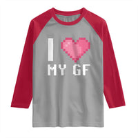 Funny Boyfriend Raglan Shirt I Love My GF Girlfriend Valentines