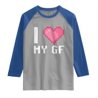 Funny Boyfriend Raglan Shirt I Love My GF Girlfriend Valentines