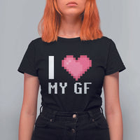 Funny Boyfriend T Shirt For Women I Love My GF Girlfriend Valentines
