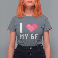 Funny Boyfriend T Shirt For Women I Love My GF Girlfriend Valentines