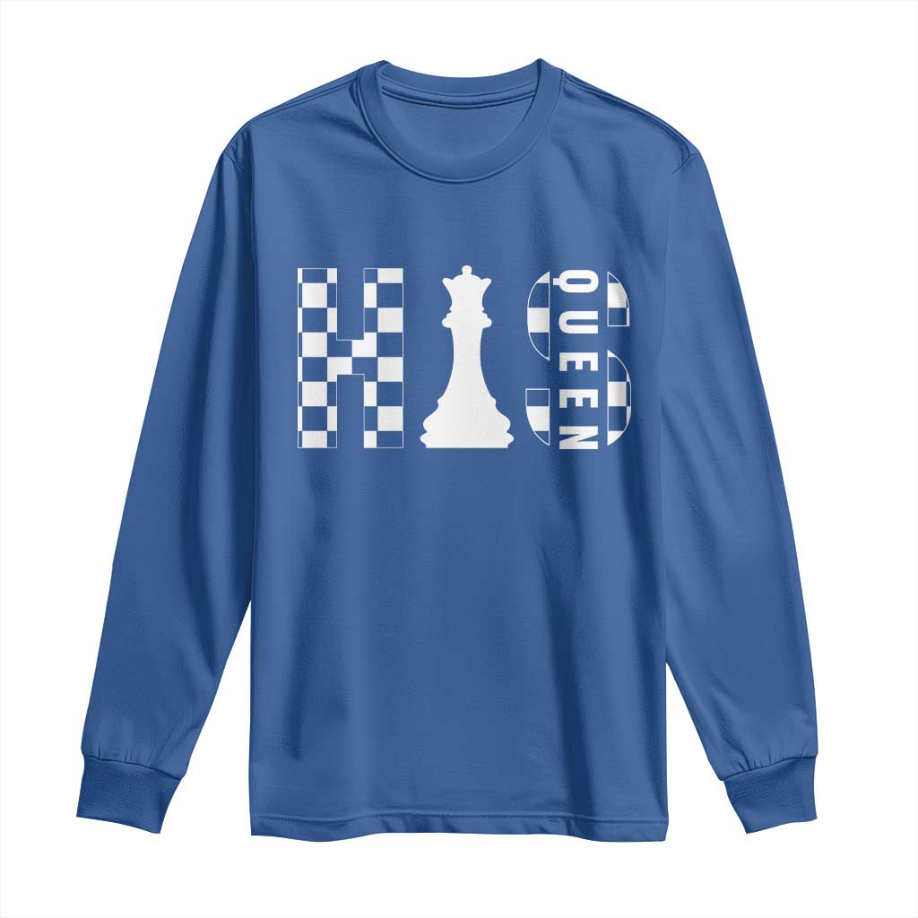 His Queen Chess Couple Matching Long Sleeve Shirt