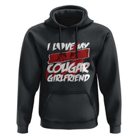 Funny Boyfriend Hoodie I Love My Cougar Girlfriend Valentines