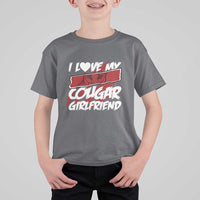 Funny Boyfriend T Shirt For Kid I Love My Cougar Girlfriend Valentines