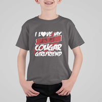 Funny Boyfriend T Shirt For Kid I Love My Cougar Girlfriend Valentines