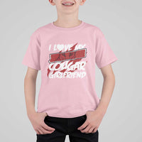Funny Boyfriend T Shirt For Kid I Love My Cougar Girlfriend Valentines
