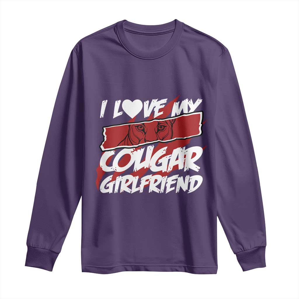 Funny Boyfriend Long Sleeve Shirt I Love My Cougar Girlfriend Valentines