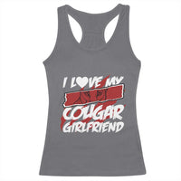 Funny Boyfriend Racerback Tank Top I Love My Cougar Girlfriend Valentines