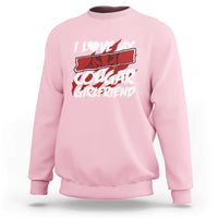 Funny Boyfriend Sweatshirt I Love My Cougar Girlfriend Valentines