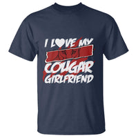 Funny Boyfriend T Shirt I Love My Cougar Girlfriend Valentines