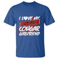 Funny Boyfriend T Shirt I Love My Cougar Girlfriend Valentines