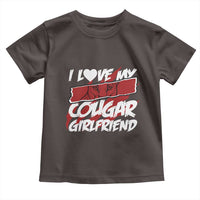 Funny Boyfriend Toddler T Shirt I Love My Cougar Girlfriend Valentines