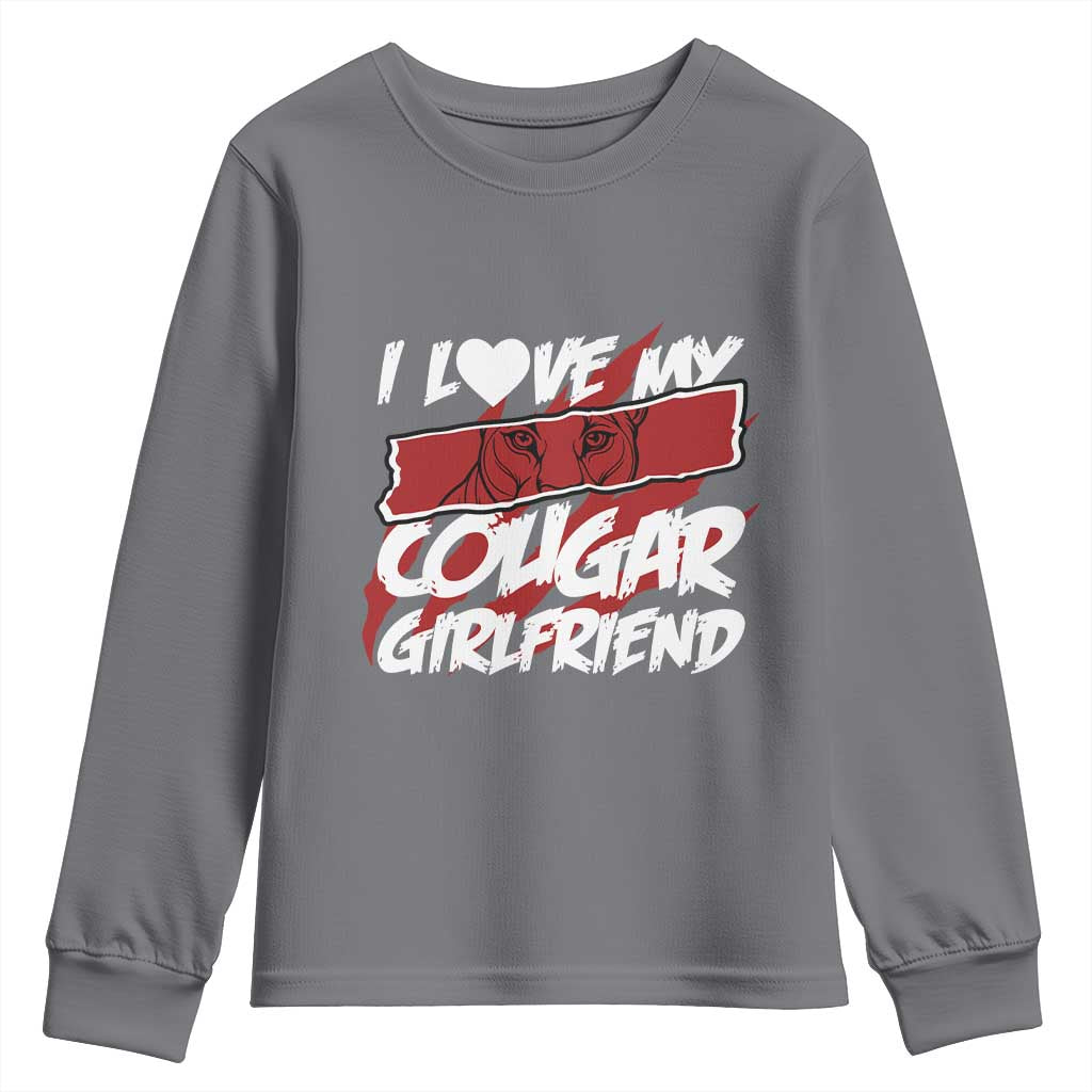 Funny Boyfriend Youth Sweatshirt I Love My Cougar Girlfriend Valentines