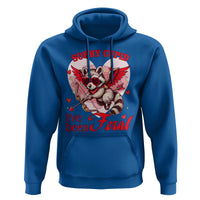 Funny Valentine's Day Hoodie Sorry Cupid I've Been Feral Raccoon