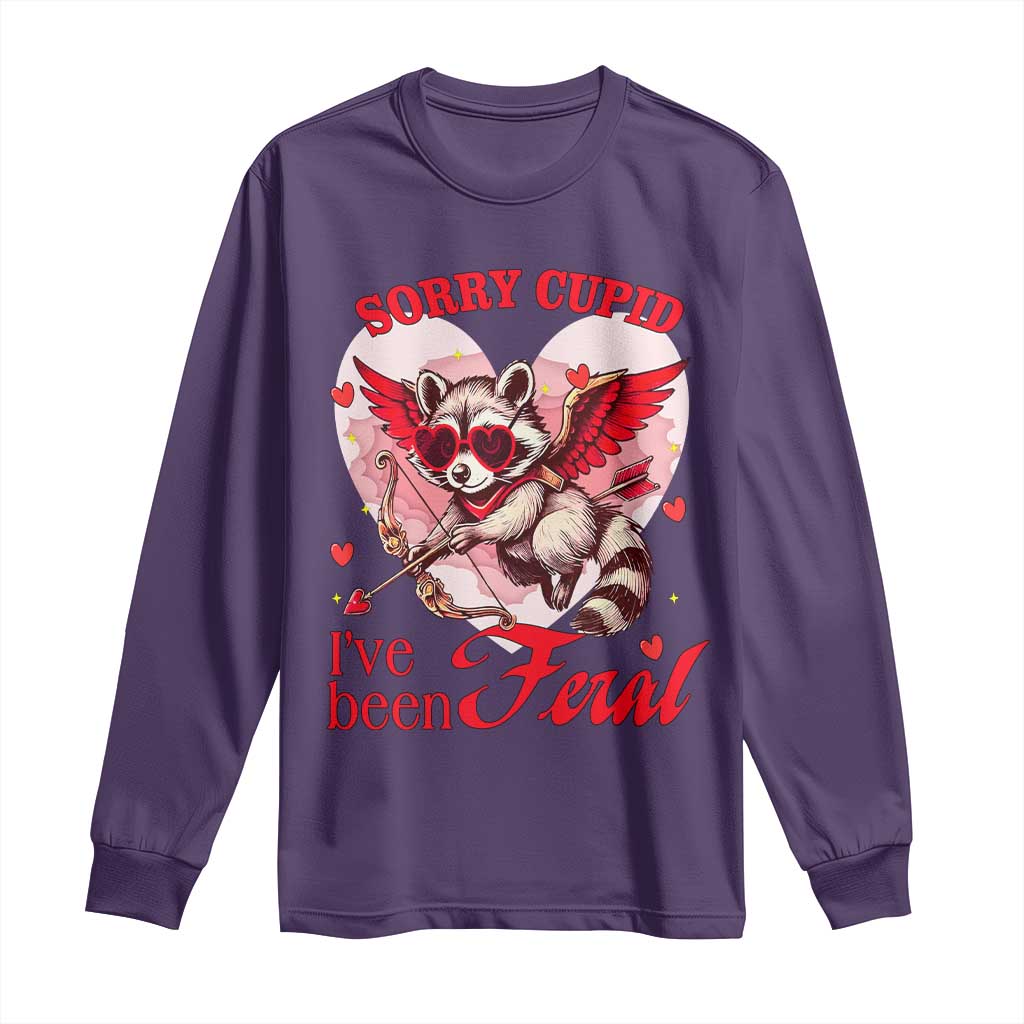 Funny Valentine's Day Long Sleeve Shirt Sorry Cupid I've Been Feral Raccoon
