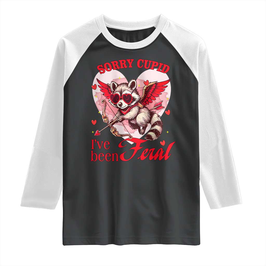 Funny Valentine's Day Raglan Shirt Sorry Cupid I've Been Feral Raccoon
