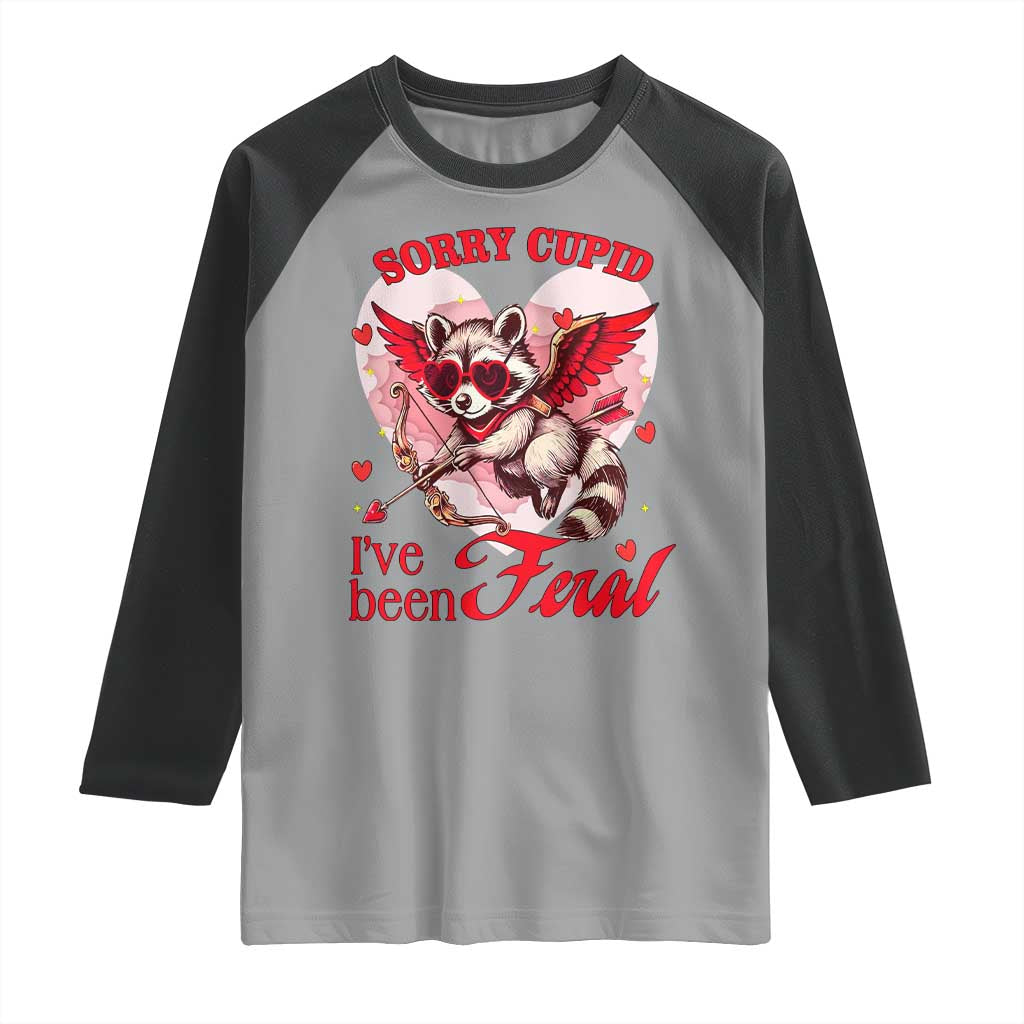 Funny Valentine's Day Raglan Shirt Sorry Cupid I've Been Feral Raccoon