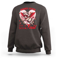 Funny Valentine's Day Sweatshirt Sorry Cupid I've Been Feral Raccoon