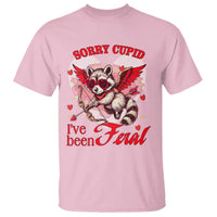 Funny Valentine's Day T Shirt Sorry Cupid I've Been Feral Raccoon