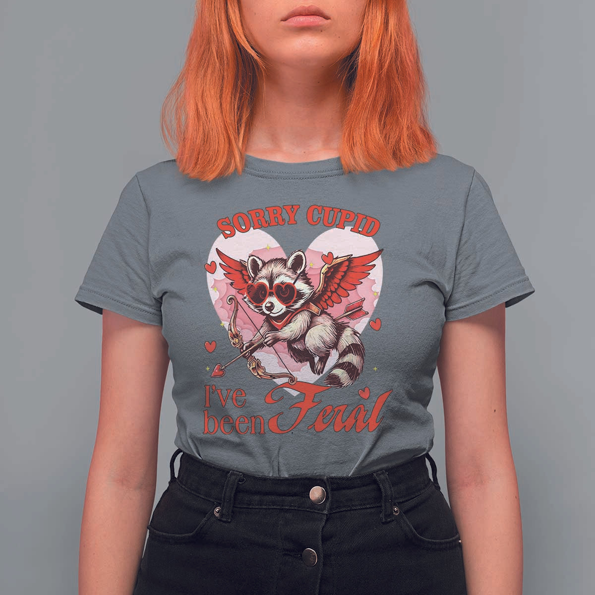 Funny Valentine's Day T Shirt For Women Sorry Cupid I've Been Feral Raccoon