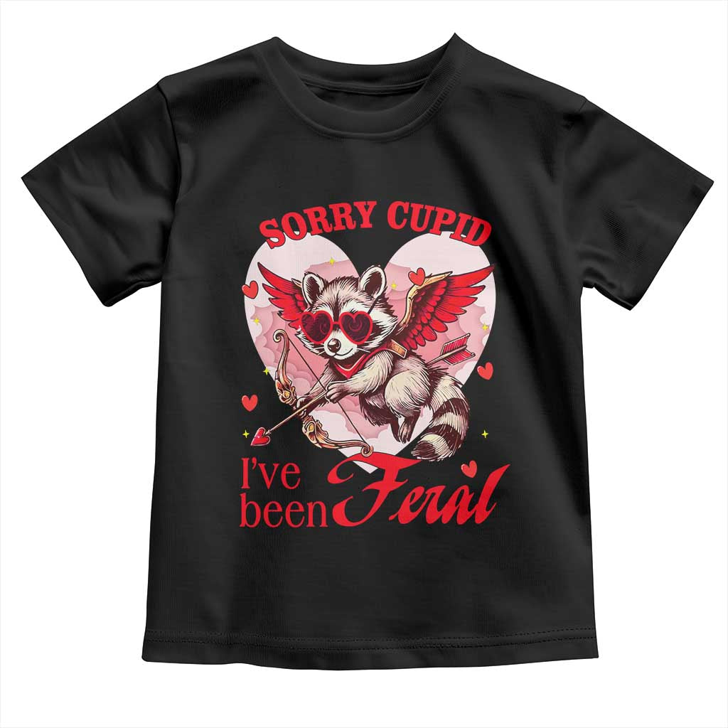 Funny Valentine's Day Toddler T Shirt Sorry Cupid I've Been Feral Raccoon