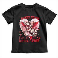 Funny Valentine's Day Toddler T Shirt Sorry Cupid I've Been Feral Raccoon